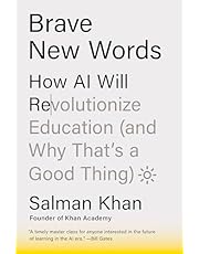 Brave New Words: How AI Will Revolutionize Education (and Why That&#39;s a Good Thing) (English Edition)