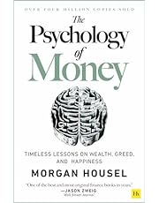 The Psychology of Money: Timeless lessons on wealth, greed, and happiness (English Edition)