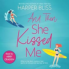 Page de couverture de And Then She Kissed Me