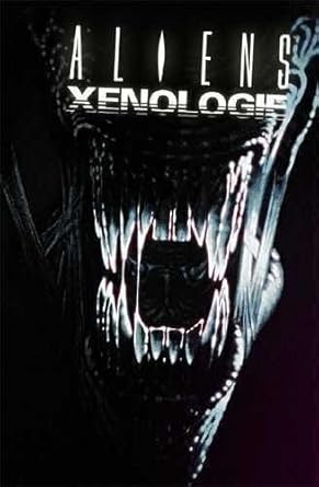 Aliens : Xenologie I - Ed. Dry limitée