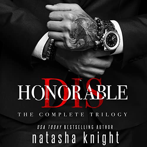 Page de couverture de Dishonorable: The Complete Trilogy