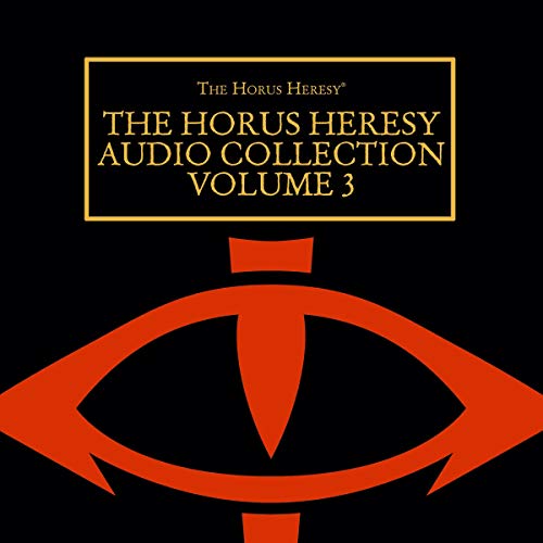 Page de couverture de The Horus Heresy Audio Collection: Volume 3