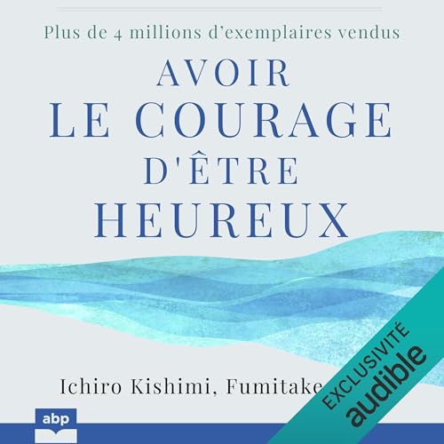 Avoir le courage d'être heureux cover art