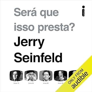 Será que isso presta? Audiolivro Por Jerry Seinfeld, Jaime Biaggio - tradução capa