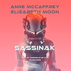 Sassinak Audiolibro Por Anne McCaffrey, Elizabeth Moon arte de portada