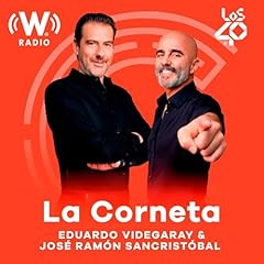 La Corneta Podcast Por Los 40 arte de portada