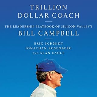 Trillion Dollar Coach Audiolivro Por Eric Schmidt, Jonathan Rosenberg, Alan Eagle capa