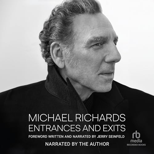 Entrances and Exits Audiobook By Michael Richards, Jerry Seinfeld - foreword cover art