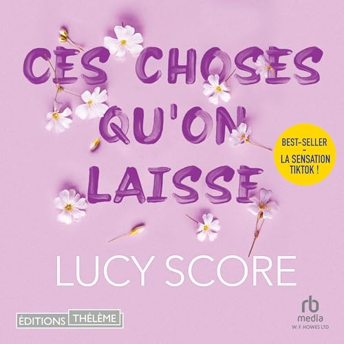 Page de couverture de Ces choses qu'on laisse [Things We Left Behind]