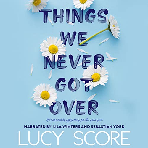 Page de couverture de Things We Never Got Over