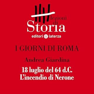 I giorni di Roma - 18 luglio dell'anno 64 d.C. L'incendio di Nerone copertina