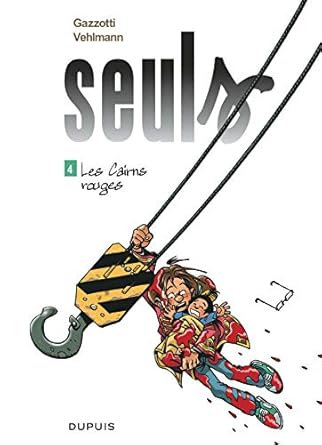 Seuls - Tome 4 - Les Cairns rouges