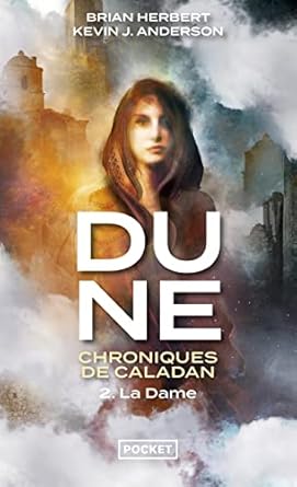 Dune, Chroniques de Caladan. tome 2 : La Dame: Dune, Chroniques de Caladan, tome 2 (2)