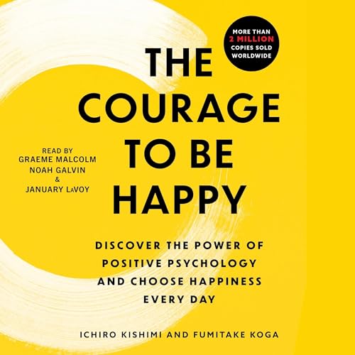 Page de couverture de The Courage to Be Happy