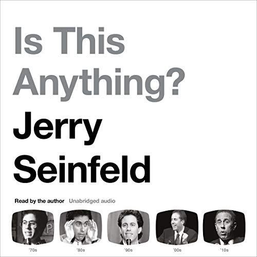 Is This Anything? Audiobook By Jerry Seinfeld cover art