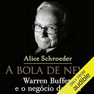 A bola de neve Audiolivro Por Alice Schroeder, Fabiano Morais - tradução, Livia de Almeida - traduç&atil