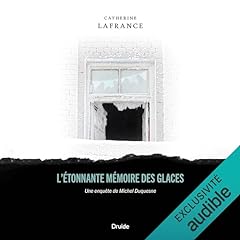 Page de couverture de L'étonnante mémoire des glaces