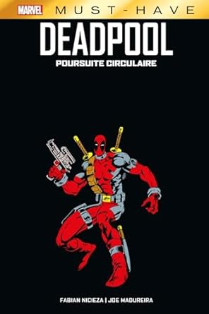 Deadpool : Poursuite circulaire