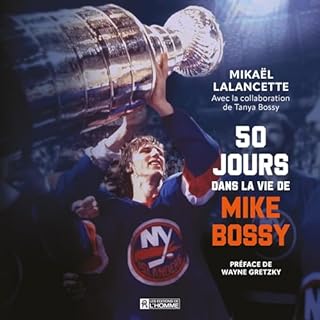 Page de couverture de 50 jours dans la vie de Mike Bossy