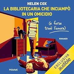 La bibliotecaria che inciampò in un omicidio (e forse trovò l'amore) copertina