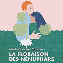 Page de couverture de La floraison des nénuphars