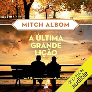 A última grande lição Audiolivro Por Mitch Albom capa