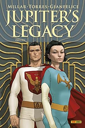 Jupiter&#39;s Legacy: Prelude