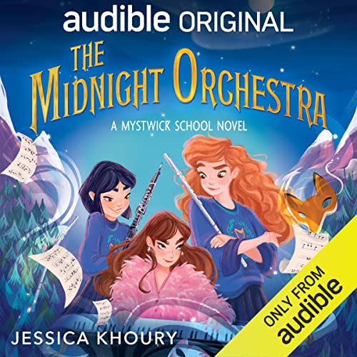 The Midnight Orchestra Audiobook By Jessica Khoury cover art