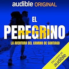 El Peregrino Podcast Por David Mulé, Juan José Sánchez-Oro, Sergio F. Nuñez, Miguel Gutiérrez, Miguel Galguera arte de portada