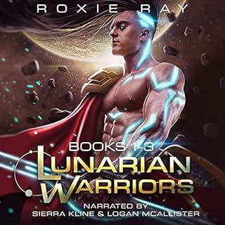 Lunarian Warriors Books 1-3 Audiobook By Roxie Ray cover art