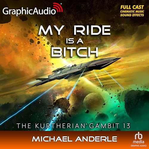 Page de couverture de My Ride Is a Bitch (Dramatized Adaptation)