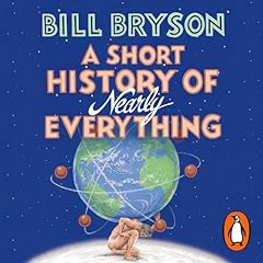 Page de couverture de A Short History of Nearly Everything