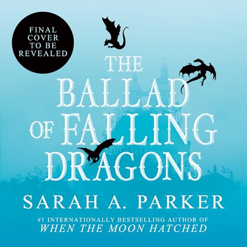 The Ballad of Falling Dragons cover art