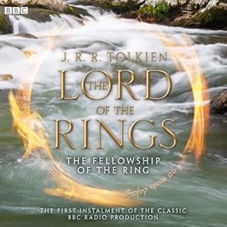 The Lord of the Rings: The Fellowship of the Ring (Dramatised) cover art