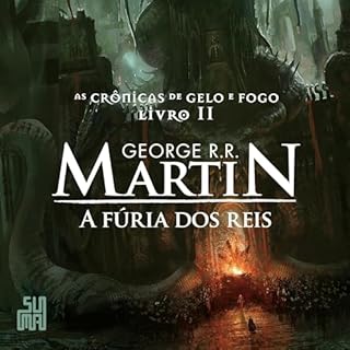 A fúria dos reis Audiolivro Por George R. R. Martin, Jorge Candeias - tradutor capa