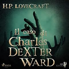 Il caso di Charles Dexter Ward copertina