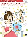 The Manga Guide to Physiology (Manga Guides)