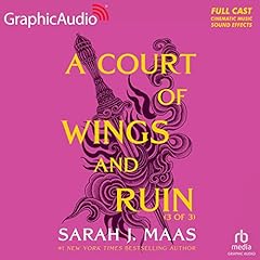 A Court of Wings and Ruin (Part 3 of 3) (Dramatized Adaptation) Audiobook By Sarah J. Maas cover art