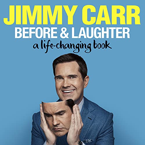 Before & Laughter Audiobook By Jimmy Carr cover art