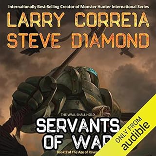 Servants of War Audiobook By Larry Correia, Steve Diamond cover art