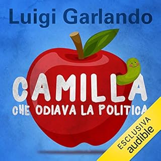 Camilla che odiava la politica copertina