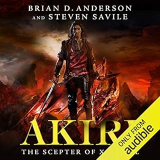 Akiri: The Scepter of Xarbaal Audiobook By Brian D. Anderson, Steven Savile cover art