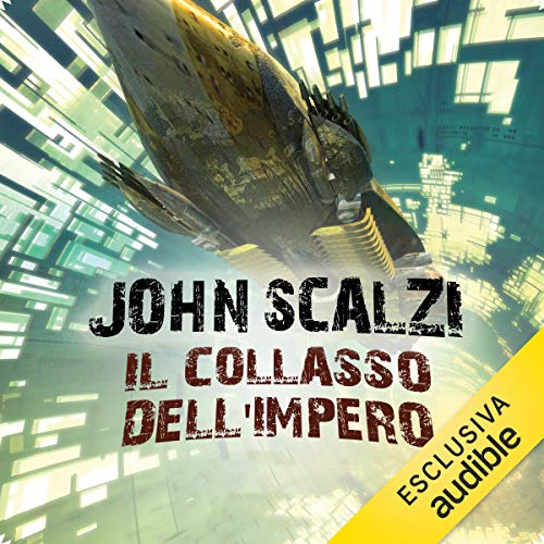 Il collasso dell'impero Audiolivro Por John Scalzi capa