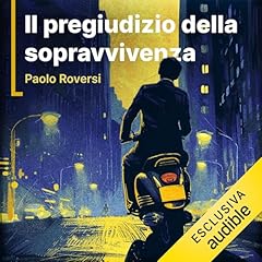 Il pregiudizio della sopravvivenza - La nuova indagine di Enrico Radeschi copertina