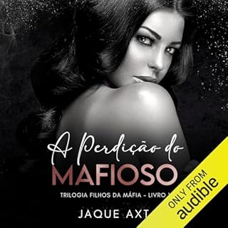 A Perdição Do Mafioso Audiolivro Por Jaque Axt capa