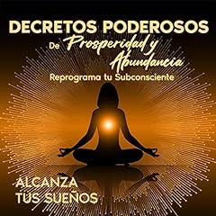 Diseño de la portada del título DECRETOS PODEROSOS DE PROSPERIDAD Y ABUNDANCIA