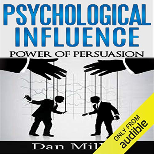 Psychological Influence: Power of Persuasion cover art