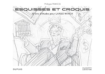 Largo Winch - Hors Collection - Esquisses et croquis