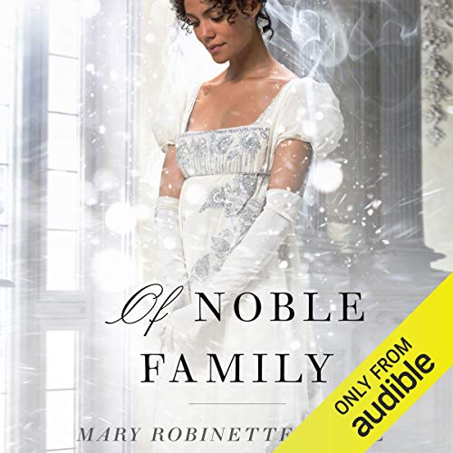 Of Noble Family Audiobook By Mary Robinette Kowal cover art