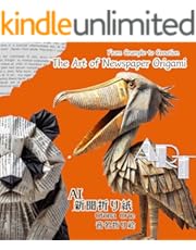 The Art of Newspaper Origami : AI新聞折り紙アート: AI Creates Paper Folding Art (English Edition)